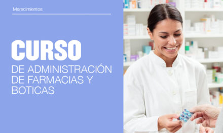 Curso de Administración de Farmacias y Boticas