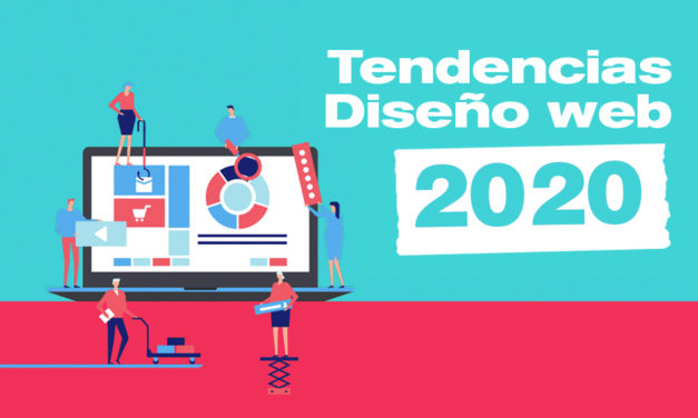 7 tendencias que marcarán el devenir del diseño web en 2020